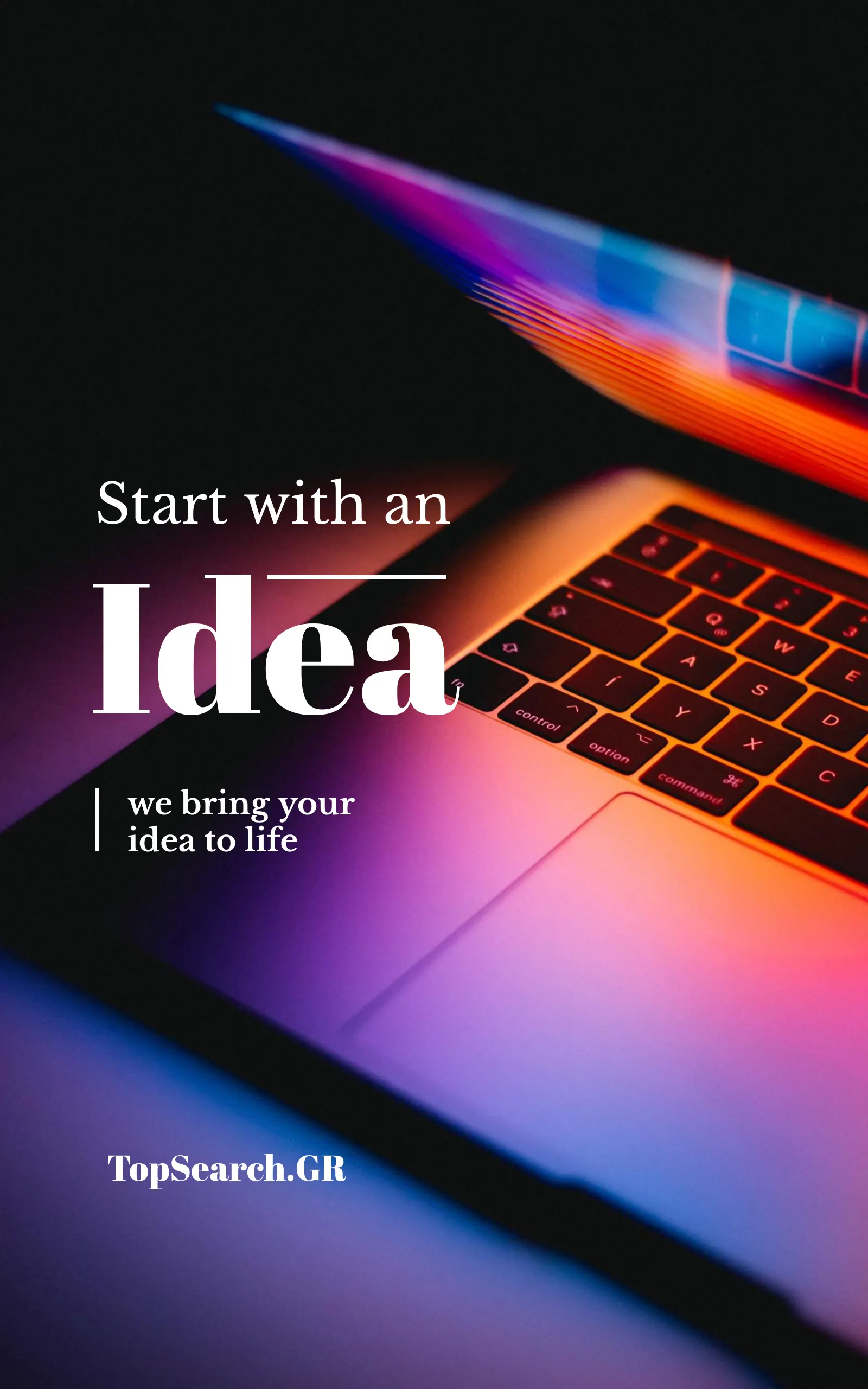 Start with an Idea