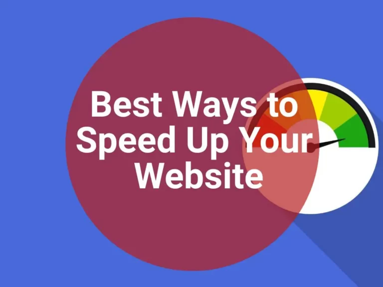 Best Ways to Speed Up Your Website